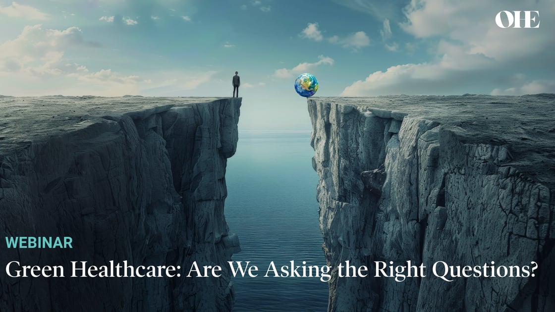 Green Healthcare: Are We Asking the Right Questions?&nbsp;